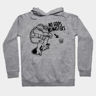 No Gods No Masters ninja turtle Hoodie